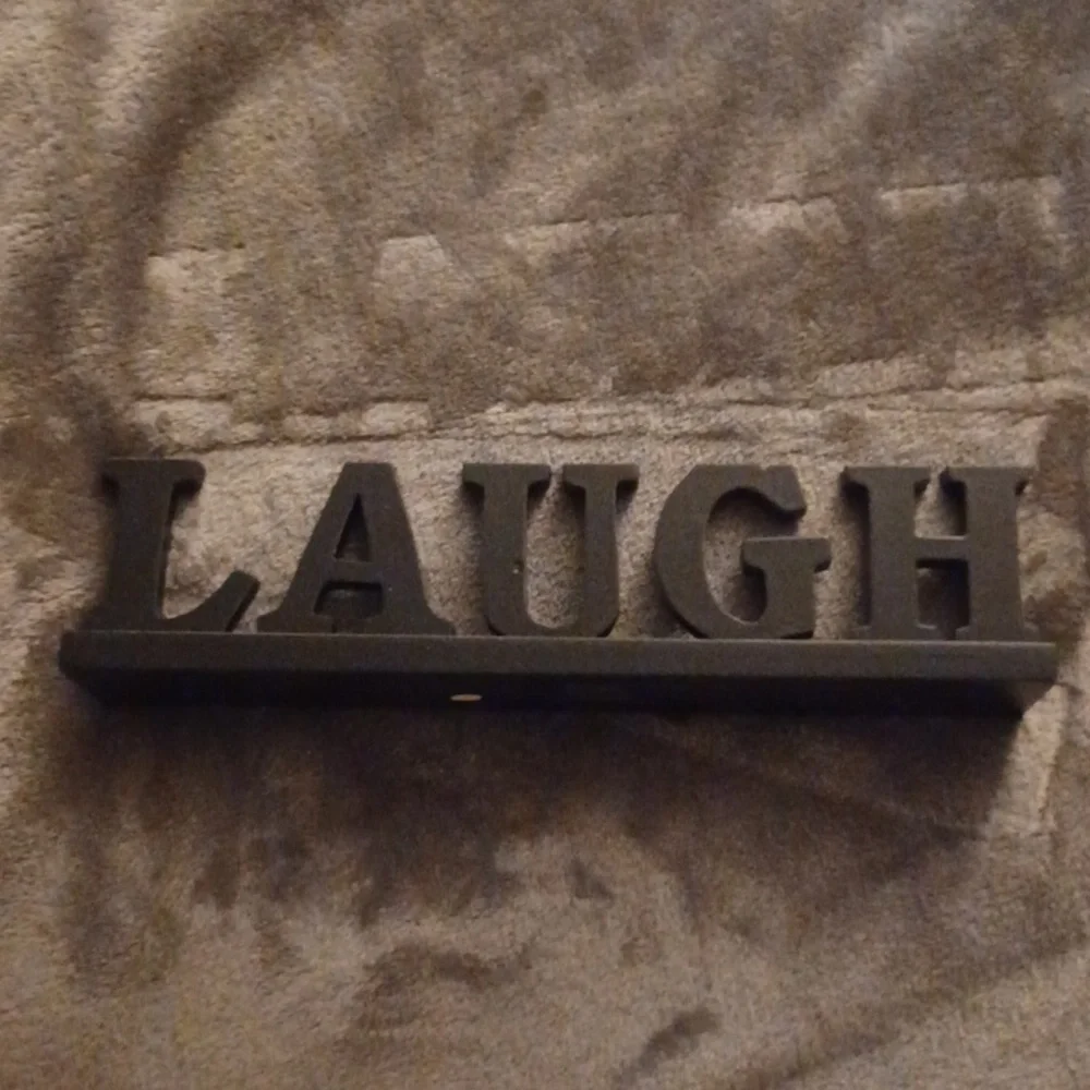 LAUGH BLACK SIGN NEW NO TAG
